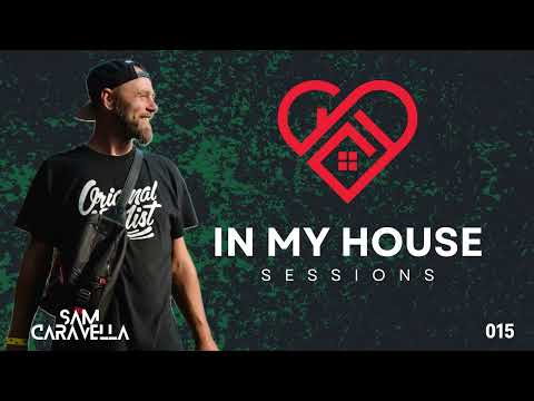 IN MY HOUSE SESSIONS 015 #funkyhouse #house