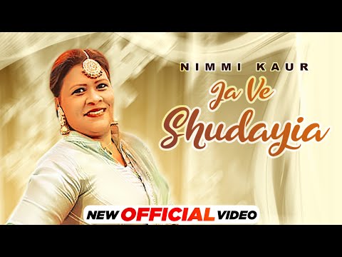 Ja Ve Shudayia — watch video