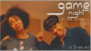 Game Night at the Johnsons!... Did Beyonce just show up??