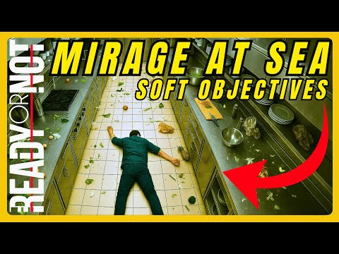 Ready Or Not - Mirage At Sea - Soft Objective Location | Walkthrough Guide