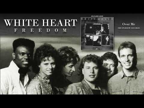 Over Me - White Heart