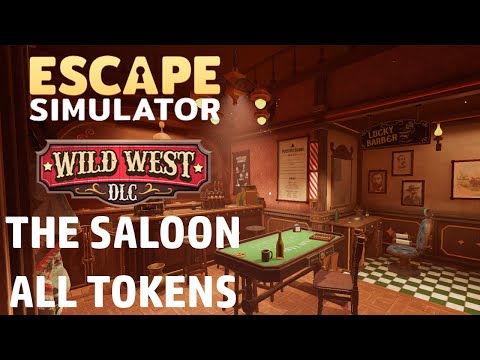 [Guide] Escape Simulator: Wild West DLC - The Saloon - All Token Locations