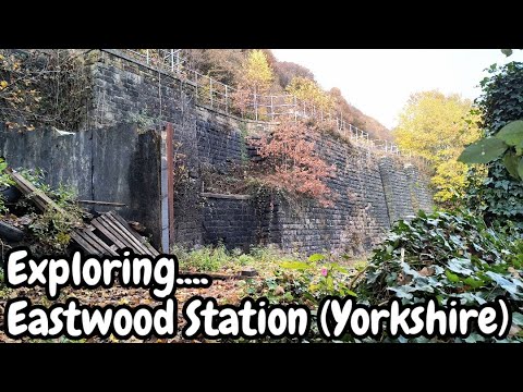 Exploring...... The disused Eastwood Railway Station (Yorkshire) - Todmorden Hebden Bridge