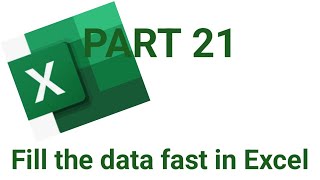 Save the time Fill the data Fast in Excel