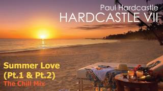 Paul Hardcastle – Summer Love (The Extended Chill Mix)