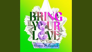 Musik-Video-Miniaturansicht zu Bring Your Love Songtext von Army Of Lovers