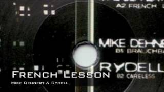 Mike Dehnert & Rydell - French Lesson