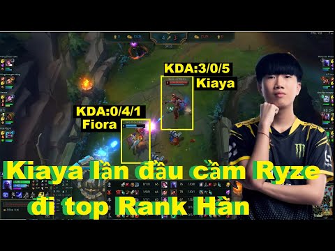 Kiaya Lần Đầu Cầm Ryze Đi Top Rank Hàn Và Cái Kết/Thách Đấu Việt
