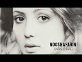 Nooshafarin - Man O Bad [Official Track]