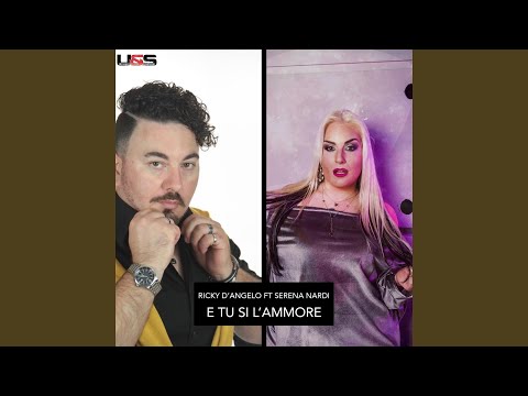 E tu si l'ammore (feat. Serena Nardi)