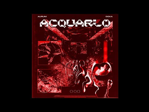 DOXA LAEM - ACQUARIO FEAT. AURUM