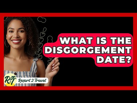 What Is The Disgorgement Date? - Resort 2 Travel