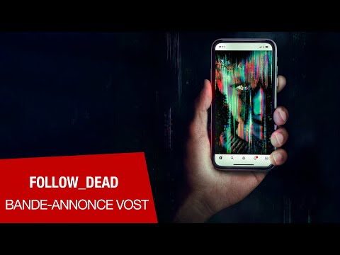 Follow_dead - bande annonce Metropolitan FilmExport