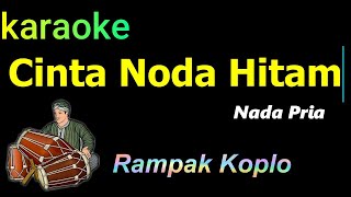 Download lagu CINTA NODA HITAM - KARAOKE KOPLO RAMPAK | MEGGY Z mp3 Download lagu CINTA NODA HITAM - KARAOKE KOPLO RAMPAK | MEGGY Z mp3