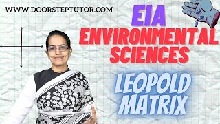 Leopold Matrix: Environmental Impact Assessment - Magnitude & Importance |EIA|Environmental Sciences