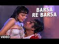 Barsa Re Barsa Full Video Song Aag Aur Shola Anuradha Paudwal Manhar Udhas