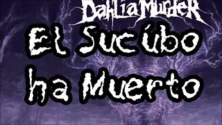 The Black Dahlia Murder - In Hell Is Where She Waits for Me (Sub Español)