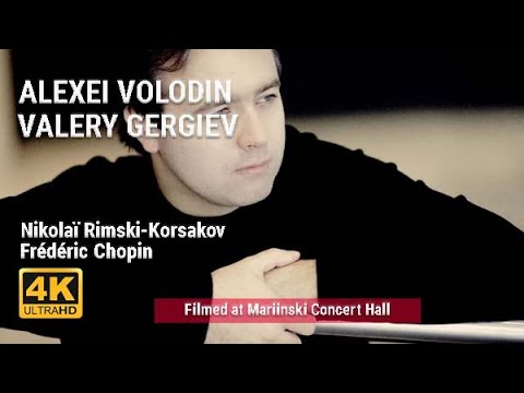 Alexei Volodin and Valery Gergiev perform Chopin and Rimski-Korsakov
