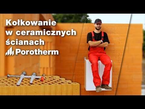 Jak kołkować w ścianach ceramicznych Porotherm