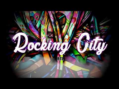 ROCKING CITY - (BTL beats)
