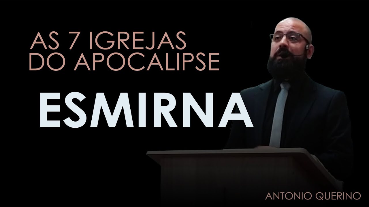 Exposição Bíblica - Apocalipse 2. 8-11 - CARTA À IGREJA EM ESMIRNA