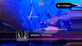 Kla Project - Waktu Tersisa (Video Klip Asli LIVE!!) dengan lirik