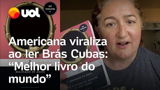 Memórias Póstumas de Brás Cubas: influenciadora americana viraliza ao ler: ‘Melhor livro do mundo’