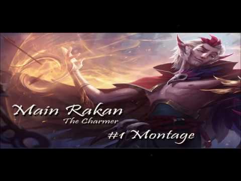 #1 Montage Rakan the Charmer