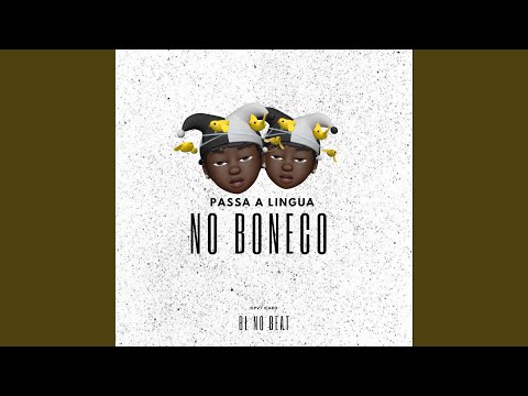 Passa a Língua no Boneco (feat. BL No Beat & MC RESTRITO ORIGINAL)