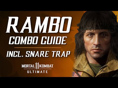 MK11 Ultimate: RAMBO Combo Guide (incl. Snare Trap)