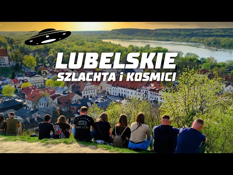 Lubelskie - Szlachta i Kosmici. Puławy, Kazimierz Dolny, Żmijowiska i Emilcin