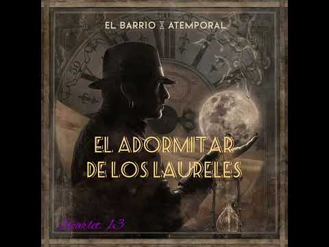El Barrio El Adormitar De Los Laureles song