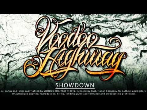 Voodoo Highway - Showdown (Album's Preview)
