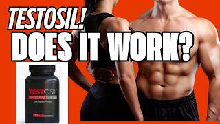 🔥 TESTOSIL TESTOSTERONE BOOSTER REVIEW - DOES IT REALLY WORK ?  SCAM OR LEGIT?