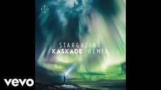 Kygo, Justin Jesso - Stargazing ft. Justin Jesso (Kaskade Remix - Official Audio)