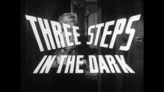 Three Steps In The Dark 1953 Trailer