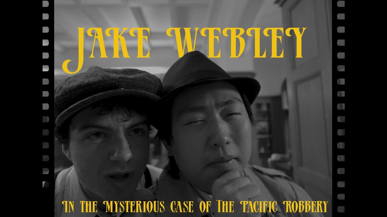 Miniature de la vidéo Jake Webley: In The Mysterious Case of The Pacific Robbery - Short Film du film Jake Webley In: The Mysterious Case of the Pacific Robbery