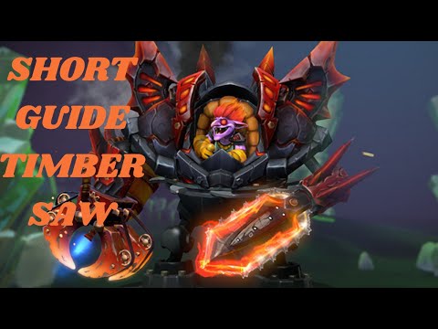 7.32 Timbersaw/Goblin Shredder Short Guide | Dota 2