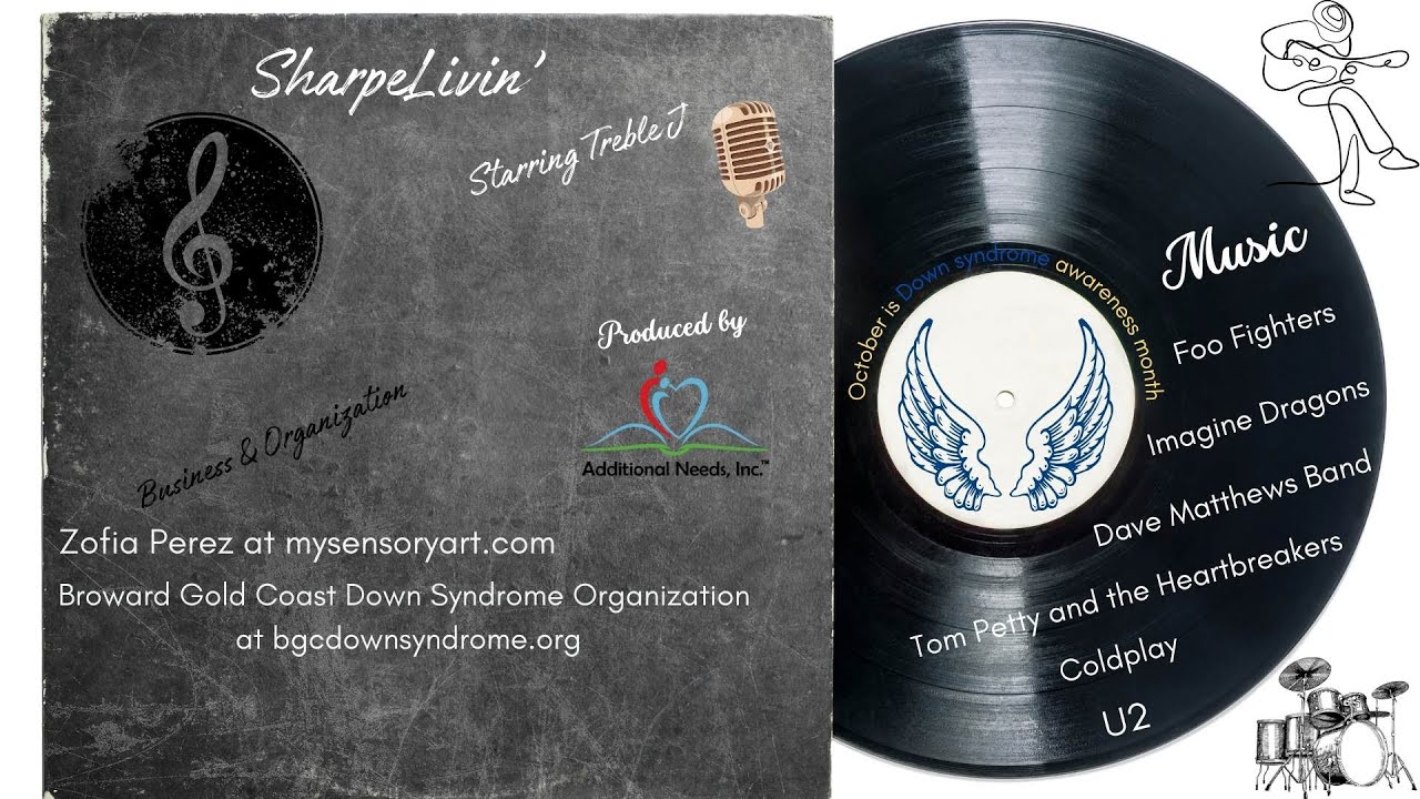 SharpeLivin' Sharing Zofia Perez & Gold Coast Down Syndrome Organization