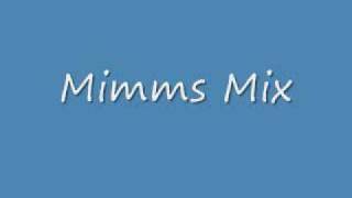 Mimms Mix