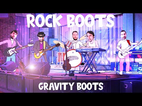Gravity Boots - Rock Boots - (Official Music Video)