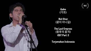 Download lagu Gaho Not Over... mp3