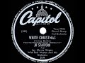 1946 version: Jo Stafford - White Christmas