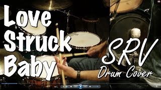 Stevie Ray Vaughan and Double Trouble - Love Struck Baby Drum Cover