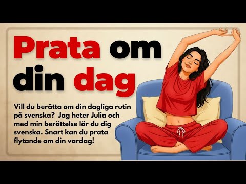 Min vardag på svenska | Lär dig svenska med berättelser (A1–A2)