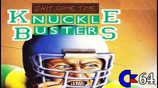 SHIT GAME TIME: KNUCKLE BUSTERS (C64 - Contains Swearing!)