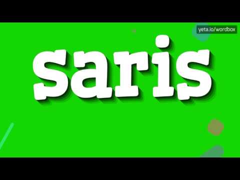 SARIS - HOW TO PRONOUNCE IT!?