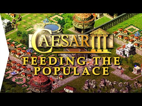 CAESAR III ► Mission 2 Brundisium with Forced Walkers & Free Augustus Mods - Feeding the Populace!