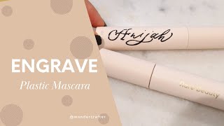 Engrave Rare Beauty Plastic Mascara Like a Pro!