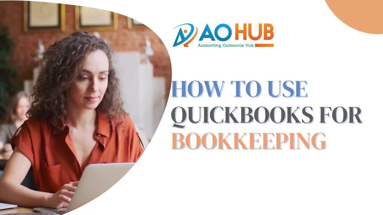 HOW TO USE QUICKBOOK FOR BOOKKEEPING || AOHUB || #quickbooks #bookkeeping #outsourcedbookkeeping